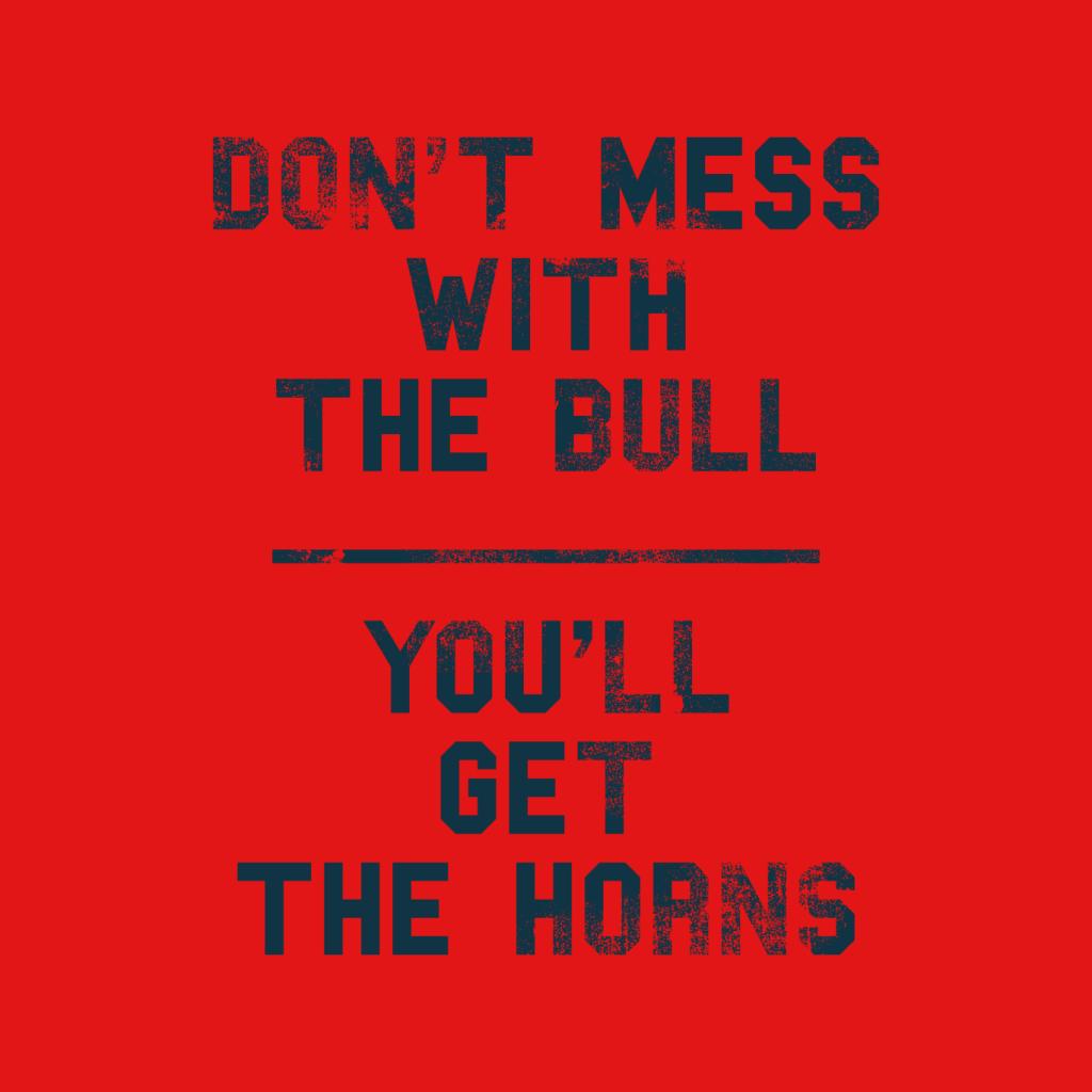 The Breakfast Club Dont Mess With Bull Youll Get Horns product image 7