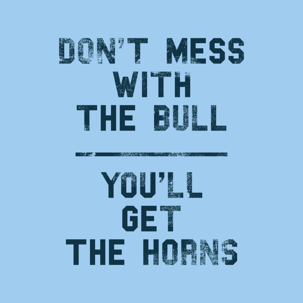 The Breakfast Club Dont Mess With Bull Youll Get Horns product image 5