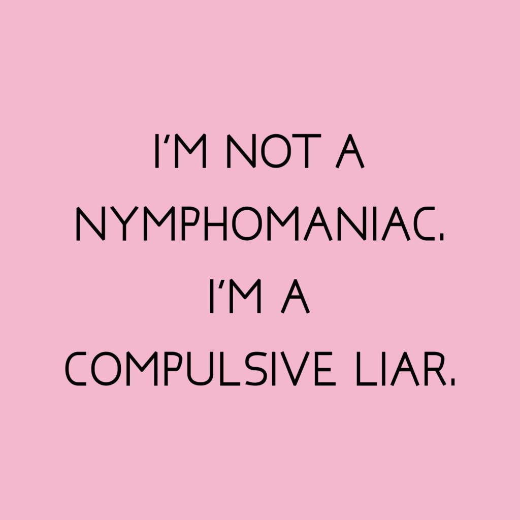 The Breakfast Club Im Not A Nymphomaniac Im A Compulsive product image 7