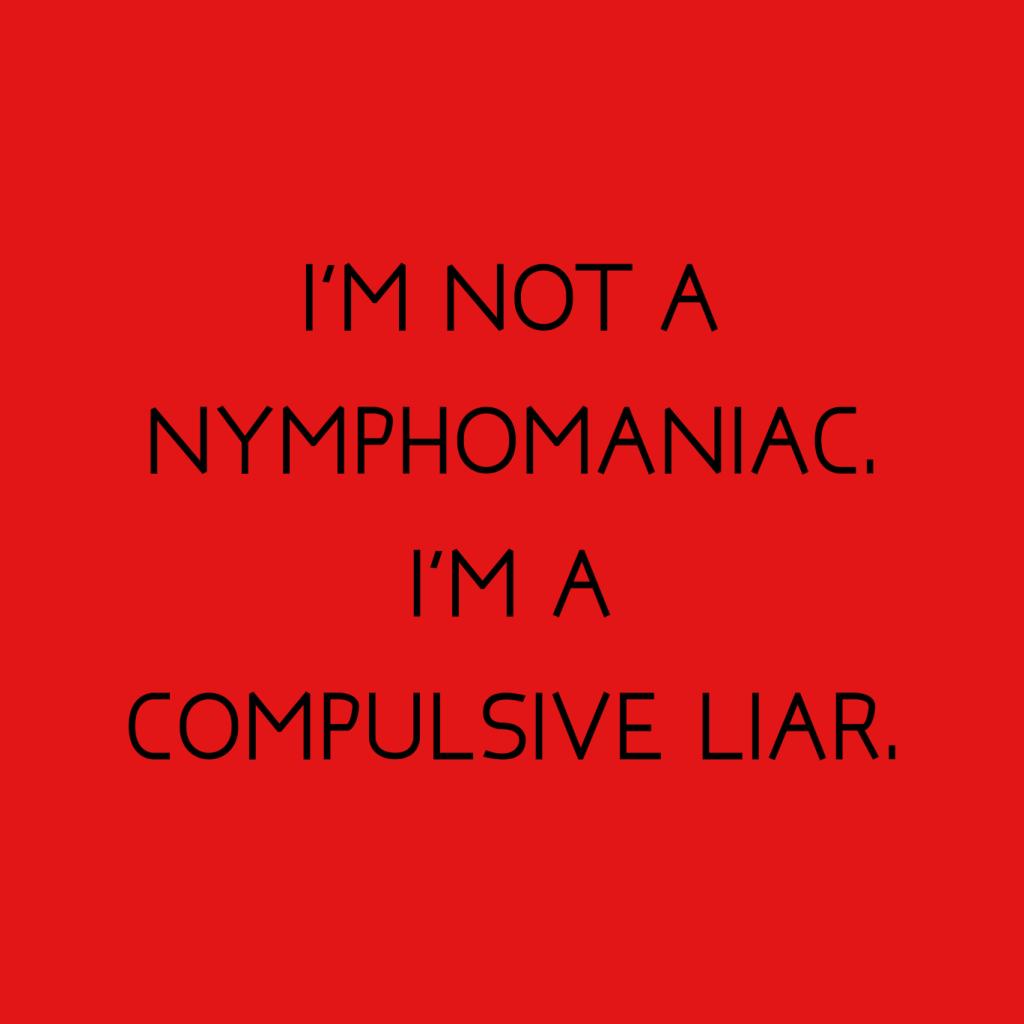 The Breakfast Club Im Not A Nymphomaniac Im A Compulsive product image 5