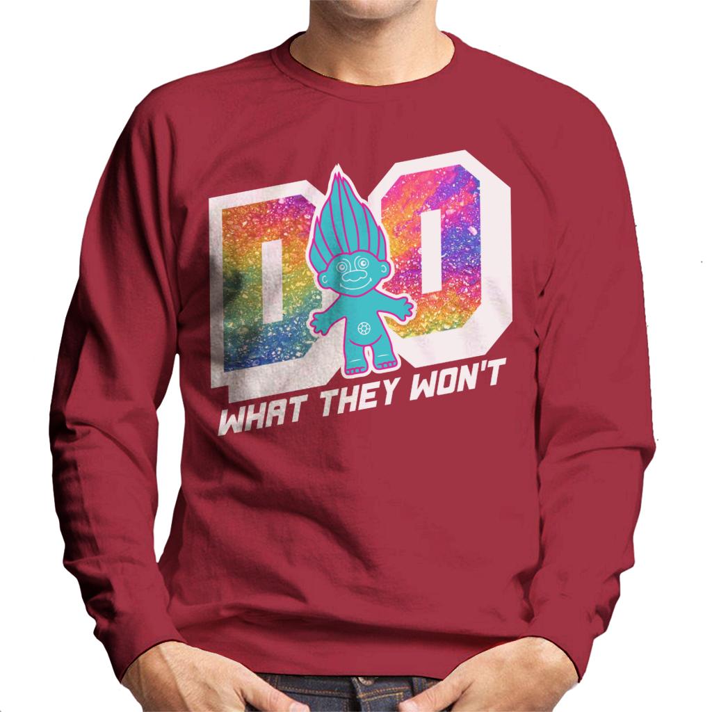 Trolls Do What They Wont Men's Sweatshirt product image 4