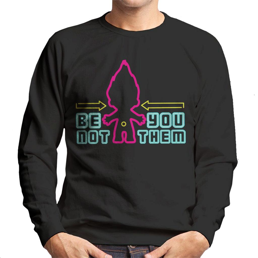 Trolls Neon Silhouette Be You Not Them Men's Sweatshirt product image 1