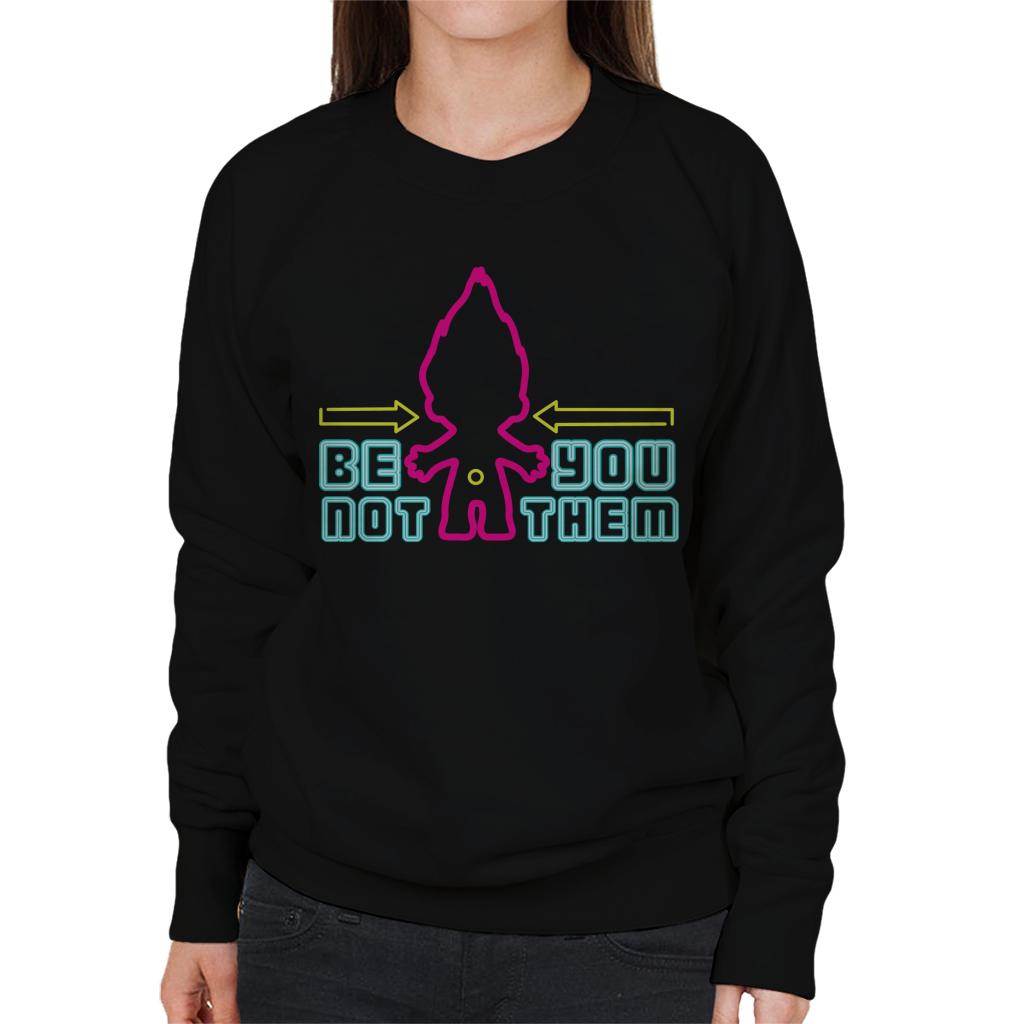 Trolls Neon Silhouette Be You Not Them Women's Sweatshirt product image 1