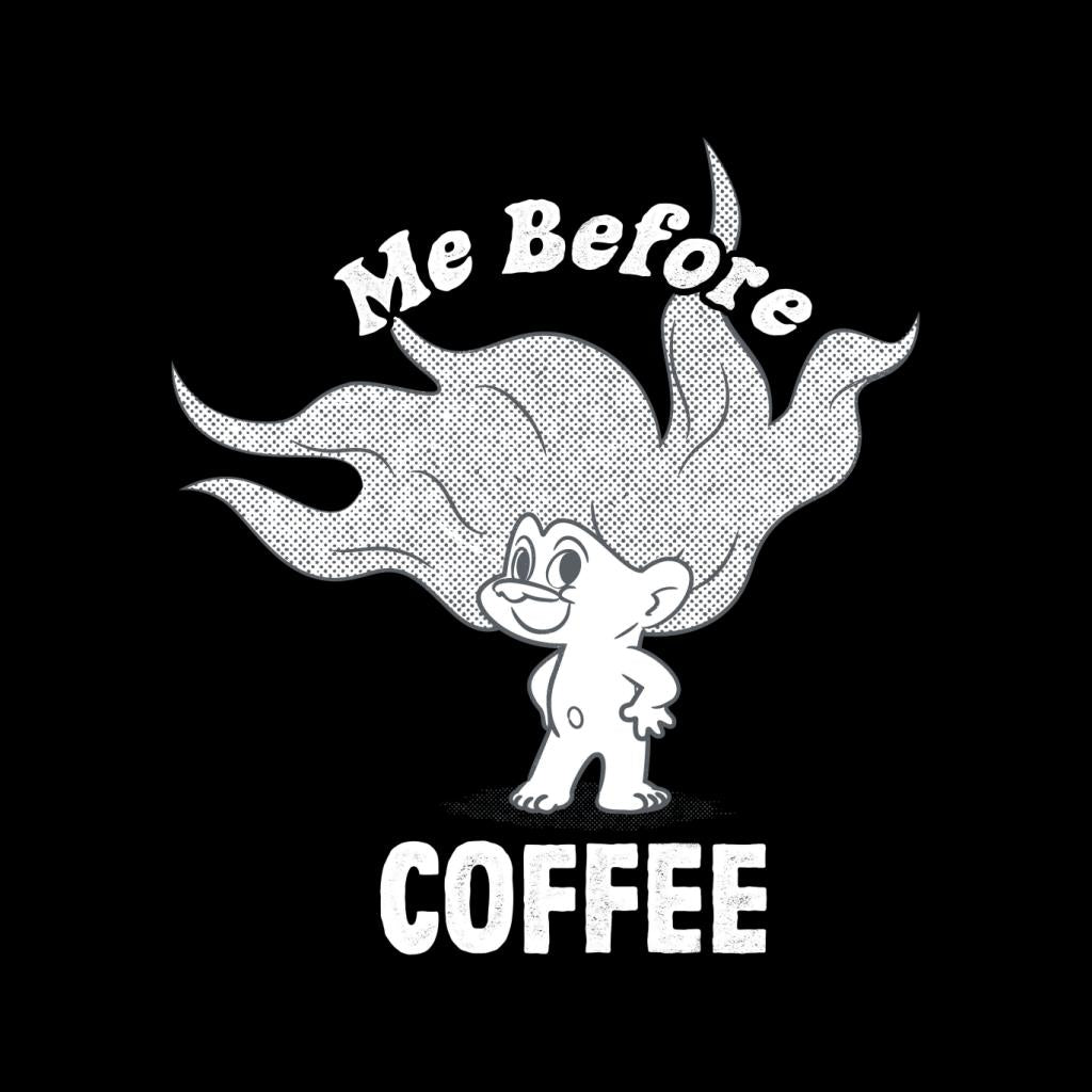 Trolls Me Before Coffee Women's Sweatshirt product image 2