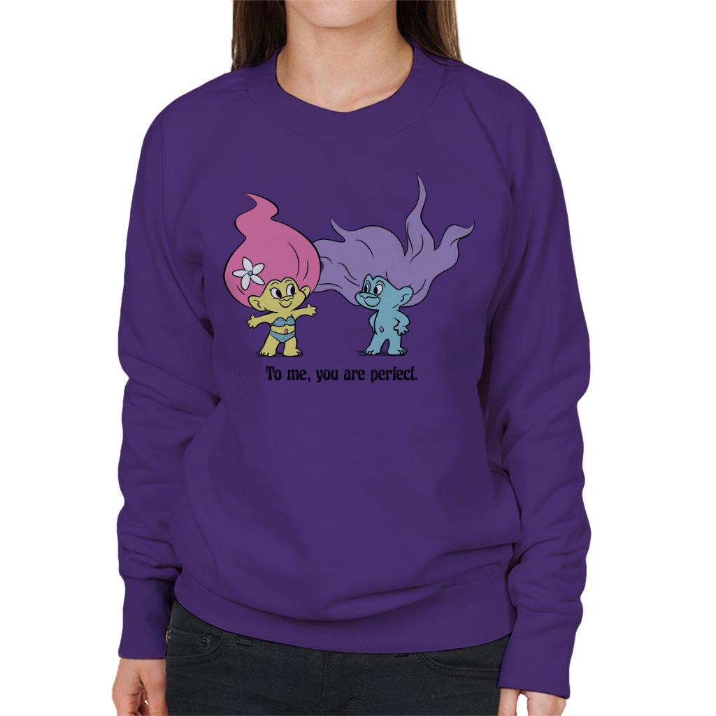Trolls To Me You Are Perfect Women's Sweatshirt product image 6