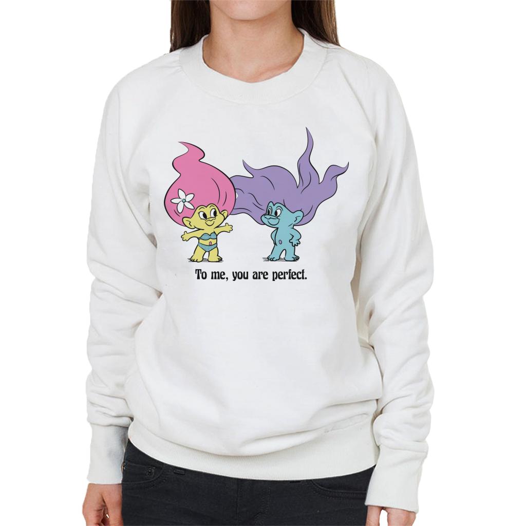 Trolls To Me You Are Perfect Women's Sweatshirt product image 1
