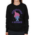 Trolls Perfection Is Unique Women's Sweatshirt product image 1